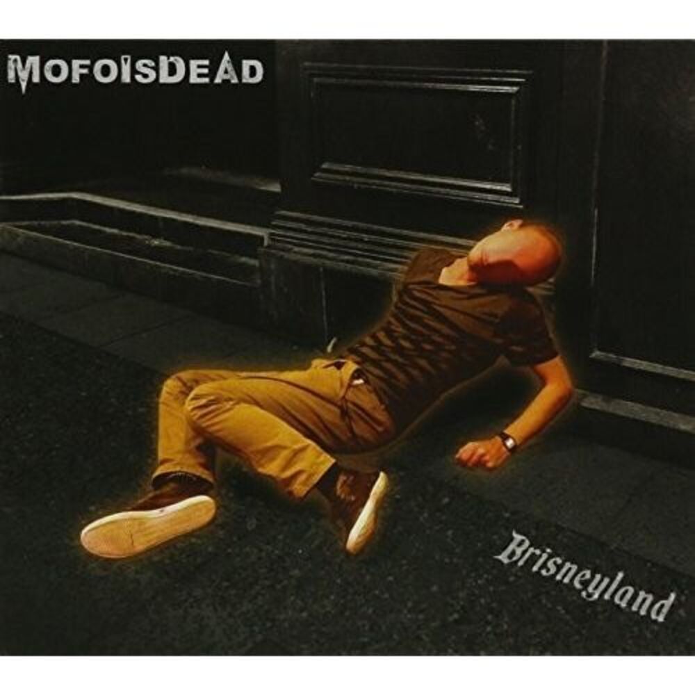 Mofoisdead - Brisneyland  CD